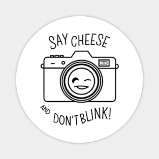 Say cheese and don't blink, Photographer Magnet